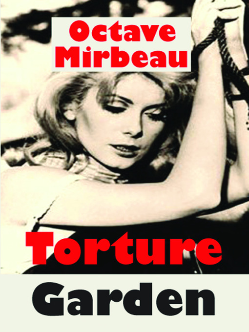 Title details for Torture Garden by Octave Mirbeau - Available
